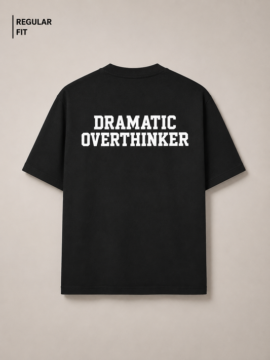 Dramatic Overthinker - Unisex Premium T-Shirt