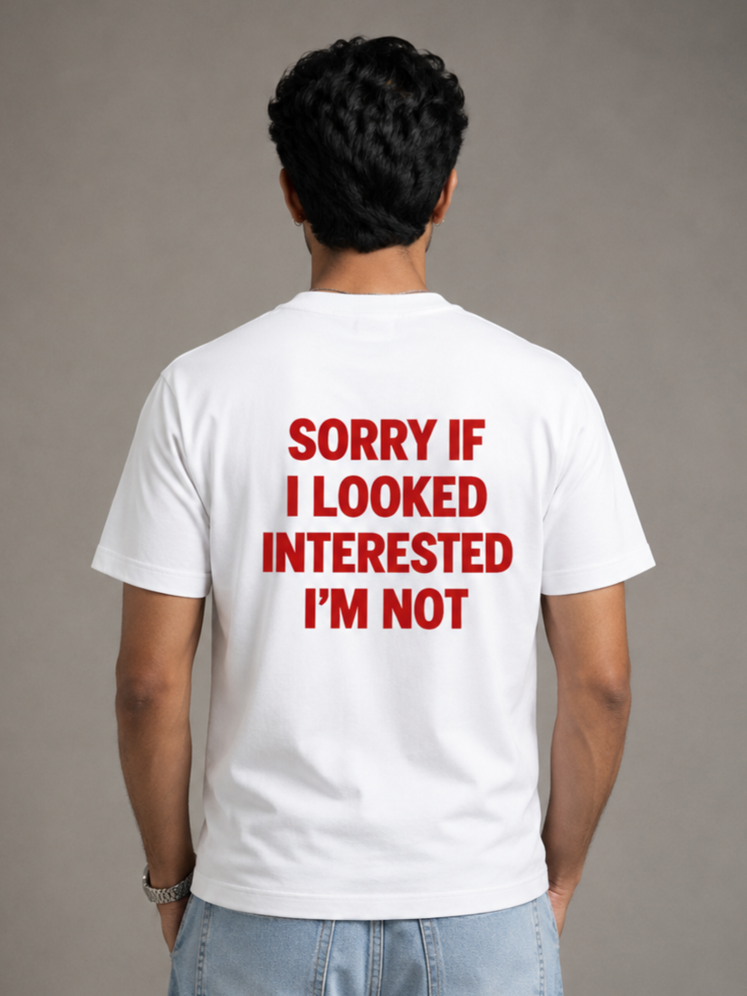 Sorry if I looked interested - Unisex Premium T-Shirt