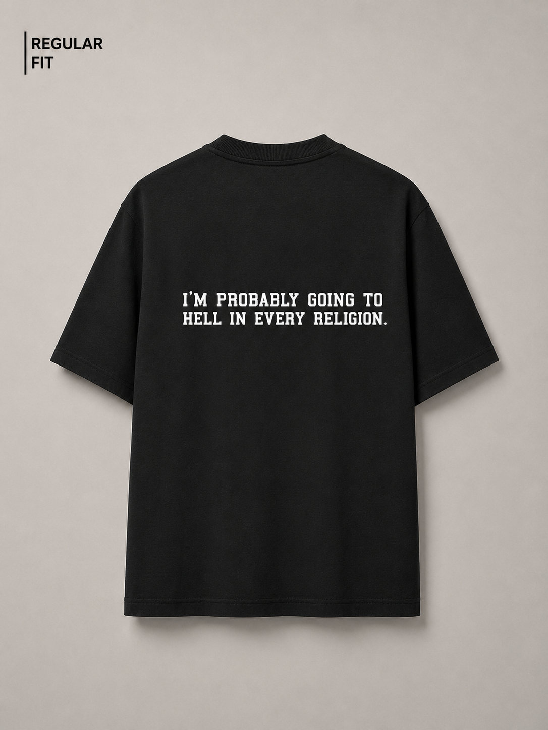 I am Probably going to hell - Unisex Premium T-Shirt