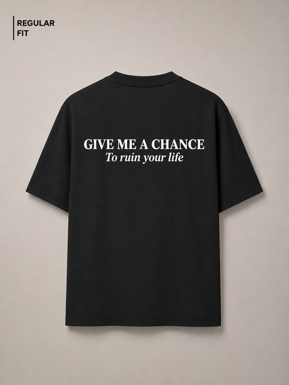 Give me chance - Unisex Premium T-Shirt