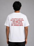 If it doesn't give you income inspiration or orgasm - Unisex Premium T-Shirt