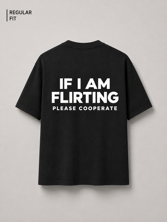 If I am Flirting - Unisex Premium T-Shirt