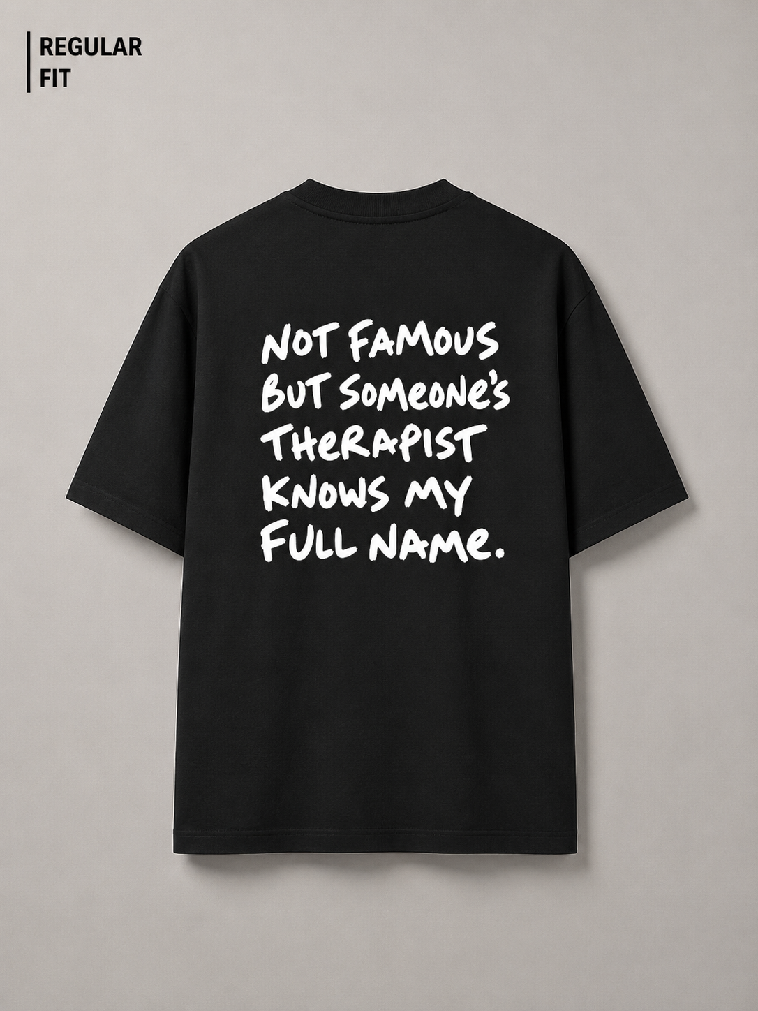Not Famous But Someone's Therapist (Black) - Unisex Premium T-Shirt